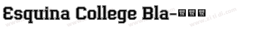 Esquina College Bla字体转换